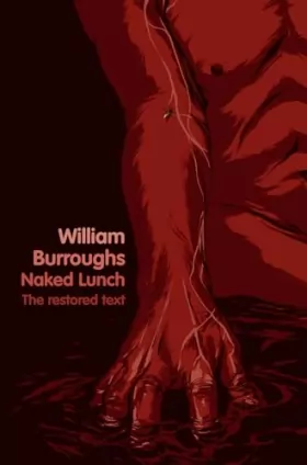 Couverture du produit · Naked Lunch: The Restored Text