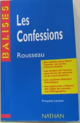 Couverture du produit · "Les Confessions", Jean-Jacques Rousseau : Résumé analytique, commentaire critique, documents complémentaires