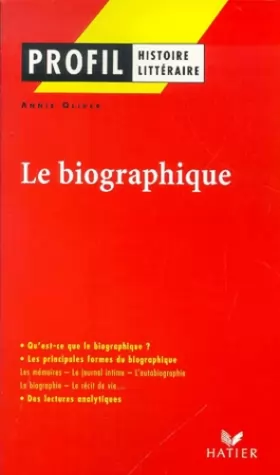 Couverture du produit · Profil littérature, histoire littéraire : Le biographique