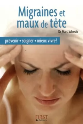 Couverture du produit · Le Petit Livre de - Migraines et maux de tête
