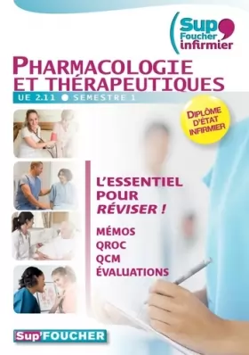 Couverture du produit · Sup Foucher'infirmier Pharmacologie et thérapeutiques UE 2.11 semestre 1