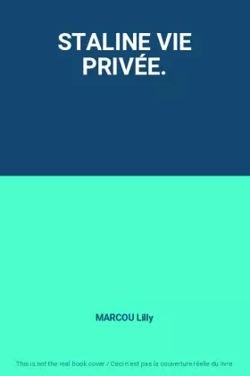 Couverture du produit · STALINE VIE PRIVÉE.
