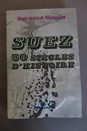 Couverture du produit · SUEZ, 50 SIECLES D'HISTOIRE 9 CARTES