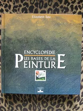 Couverture du produit · Les bases de la peinture