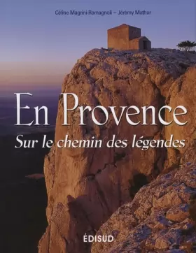 Couverture du produit · En Provence: Sur le chemin des légendes