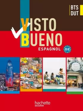 Couverture du produit · Visto Bueno BTS/DUT - livre élève - éd.2011
