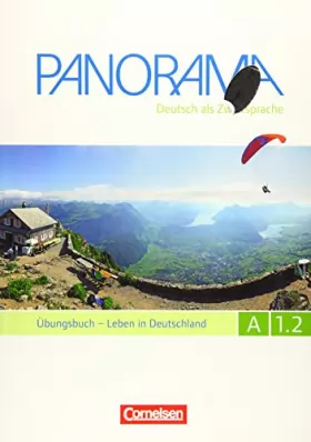Couverture du produit · Panorama A1: Teilband 2 Leben in Deutschland: Übungsbuch DaZ mit Audio-CD