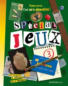 Couverture du produit · C'est toi le détective ! - Spécial Jeux tome 3