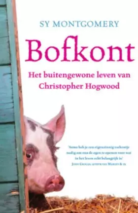 Couverture du produit · Bofkont: het buitengewone leven van Christopher Hogwood