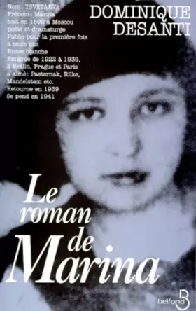 Couverture du produit · LE ROMAN DE MARINA. Marina Tsvétaeva 1892-1941