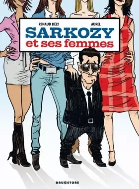 Couverture du produit · Sarkozy et ses femmes