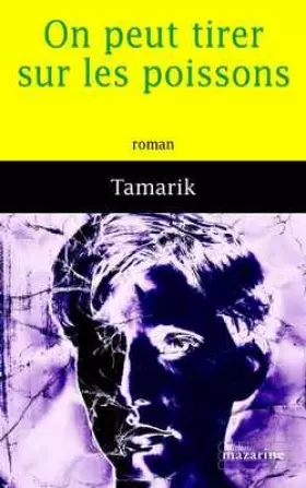 Couverture du produit · On peut tirer sur les poissons