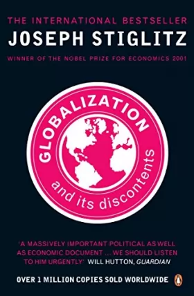 Couverture du produit · Globalization and Its Discontents.