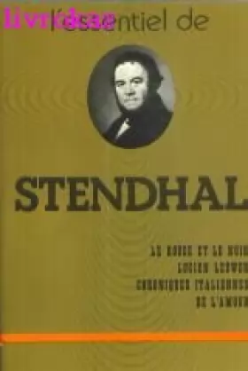 Couverture du produit · L'essentiel de Stendhal, tome I