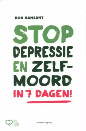 Couverture du produit · Stop depressie en zelfmoord in 7 dagen!