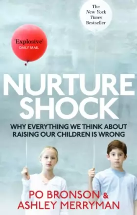 Couverture du produit · Nurtureshock: Why Everything We Thought About Children is Wrong