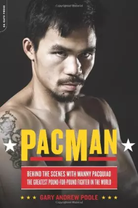Couverture du produit · PacMan: Behind the Scenes with Manny Pacquiao--the Greatest Pound-for-Pound Fighter in the World