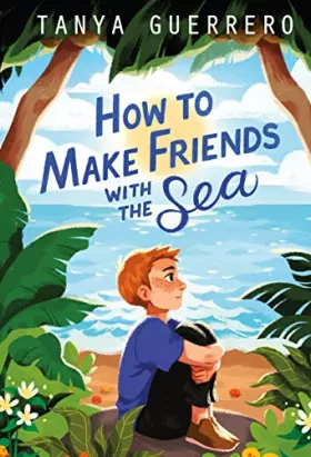 Couverture du produit · How to Make Friends With the Sea