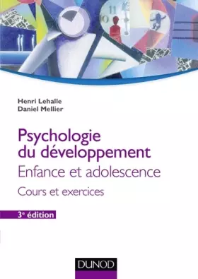 Couverture du produit · Psychologie du développement - 3e éd. - Enfance et adolescence: Enfance et adolescence