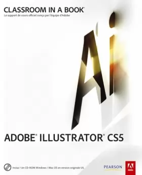 Couverture du produit · Adobe® Illustrator® CS5