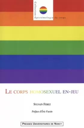 Couverture du produit · Le corps homosexuel en-jeu : Sociologie du sport gay et lesbien