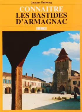 Couverture du produit · Connaître les bastides d'Armagnac