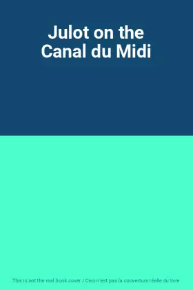 Couverture du produit · Julot on the Canal du Midi