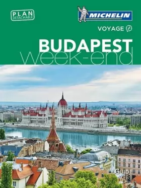 Couverture du produit · Guide Vert Week-End Budapest Michelin