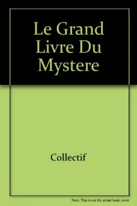 Couverture du produit · LE GRAND LIVRE DU MYSTERE