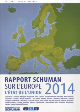 Couverture du produit · L'Etat de l'Union. Rapport Schuman 2014 Sur l'Europe