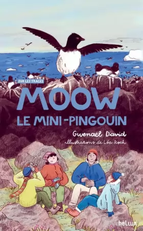 Couverture du produit · Moow, le mini-pingouin: Sur les traces
