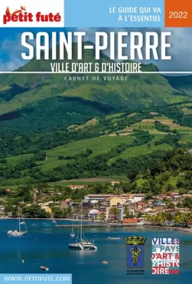 Couverture du produit · Guide Saint-Pierre 2022 Carnet Petit Futé