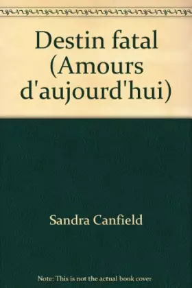 Couverture du produit · Destin fatal (Amours d'aujourd'hui)