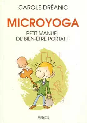 Couverture du produit · Microyoga - Petit manuel de bien-être portatif