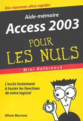 Couverture du produit · Access 2003 : Mini référence pour les nuls