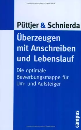 Couverture du produit · Überzeugen mit Anschreiben und Lebenslauf. Die optimale Bewerbungsmappe für Um- und Aufsteiger. Amazon.de Sonderausgabe. (Livre