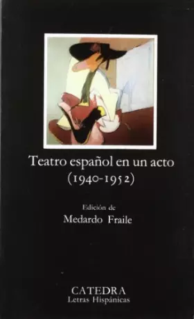 Couverture du produit · Teatro Espanol En Un Acto 1940-1952/ Spanish Drama in One Act 1940-1952