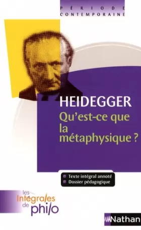 Couverture du produit · Intégrales de Philo - HEIDEGGER, Qu'est ce que la Métaphysique?