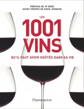 Couverture du produit · Les 1001 vins qu'il faut avoir goûtés dans sa vie