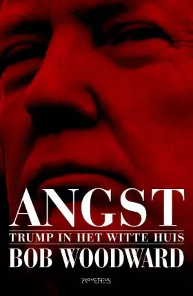 Couverture du produit · Angst: Trump in het Witte Huis