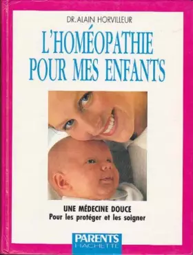 Couverture du produit · L'homéopathie pour mes enfants