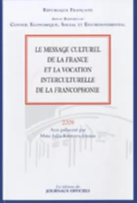 Couverture du produit · Le message culturel de la France et la vocation interculturelle de la francophonie