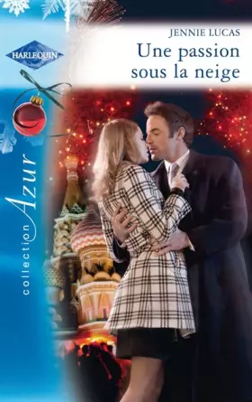 Couverture du produit · Une passion sous la neige