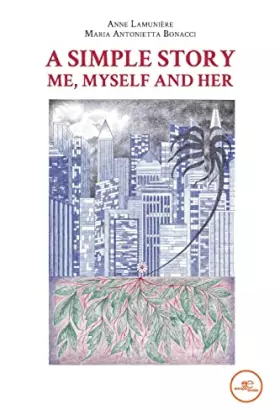 Couverture du produit · A Simple Story Me, Myself and Her