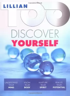 Couverture du produit · Discover Yourself: Understanding Your Mind, Know Your Body, Nuture Your Spirit, Realize Your Potential