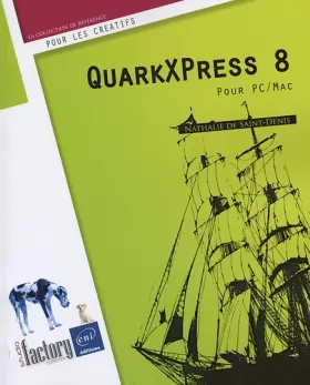 Couverture du produit · QuarkXPress 8 - Pour PC/Mac
