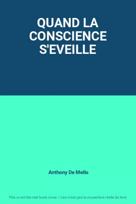 Couverture du produit · QUAND LA CONSCIENCE S'EVEILLE