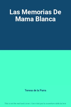 Couverture du produit · Las Memorias De Mama Blanca