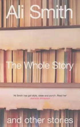 Couverture du produit · The Whole Story and Other Stories