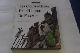 Couverture du produit · Les grands héros de l'histoire de France